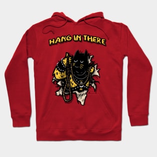 Kitty says Hang in there! Hoodie